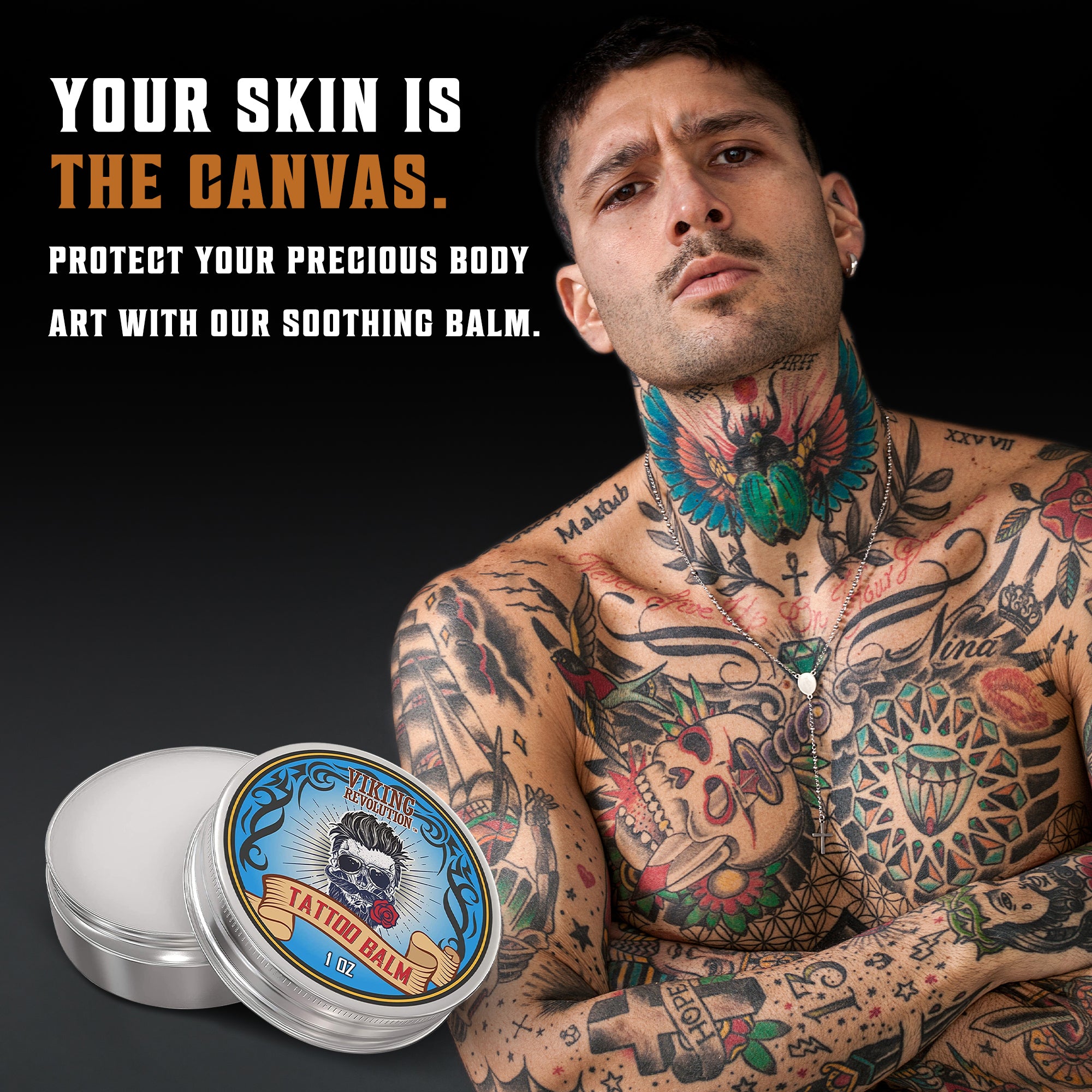 A tattooed man poses with Tatto Balm, captioned: Your skin is the canvas. Protect your precious body art.