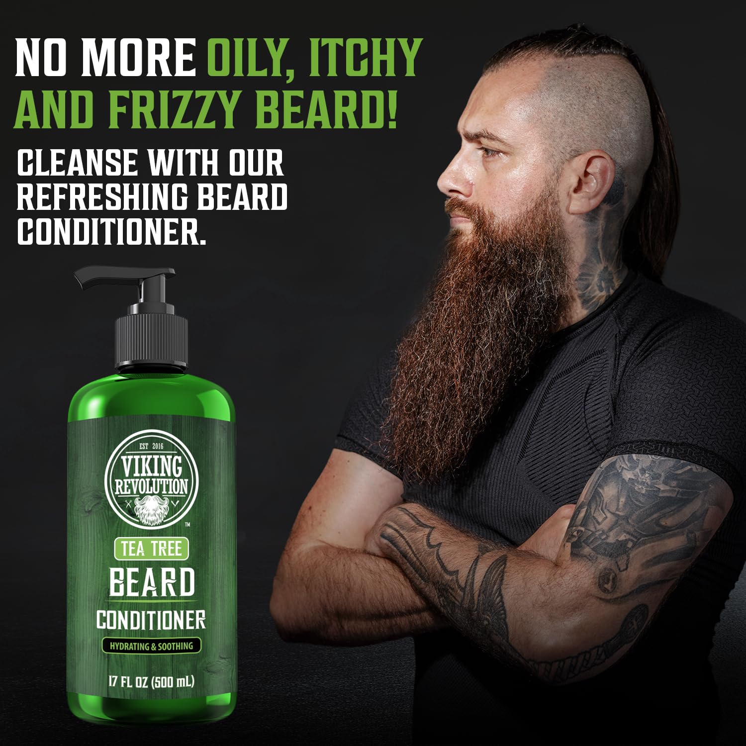A man with tattoos stands beside an advertisement for the Tea Tree Beard Conditioner 17oz, which is infused with argan oil. The text emphasizes its benefits in taming oily, itchy, and frizzy beards.